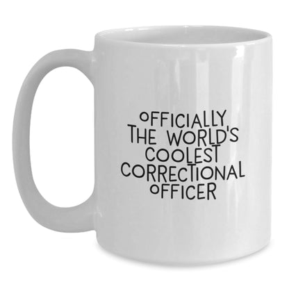 Funny Correctional Officer Gifts for Him - White Coffee Mug with Officially The World's Coolest Correctional Officer Quote, Gifts from Friends and Family, Unique Christmas Unique Gifts - The Buy Boom