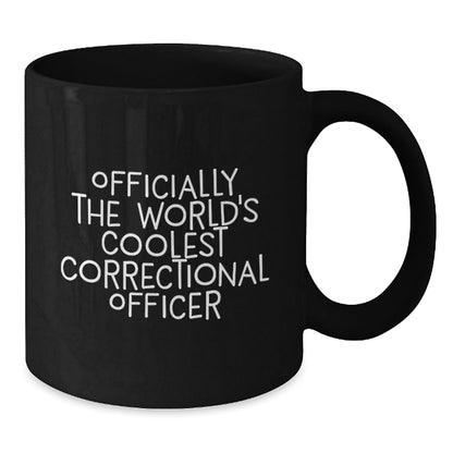 Funny Correctional Officer Gifts - 'Officially The World's Coolest Correctional Officer', Black Coffee Mug, Christmas Unique Mugs for Correctional Officer Men - The Buy Boom