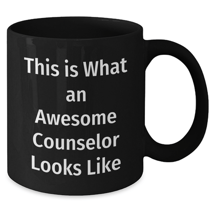 Funny Counselor Gifts - Black Coffee Mug - 'This Is What An Awesome Counselor Looks Like' - Gifts from Men to Counselor Friends - Perfect for Father's Day Unique Gifts - The Buy Boom