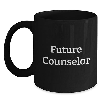 Funny Counselor Gifts from Men to Women Christmas Unique Gifts Black Coffee Mug - 'Future Counselor, You Got This!' - The Buy Boom