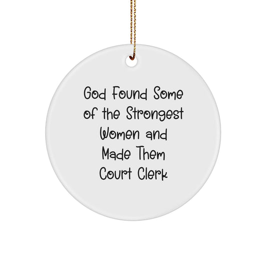 Funny Court Clerk Circle Ornament - Gifts from Men to Women, Court Clerk Appreciation Gifts, Christmas Unique Gifts, Court Clerk Gifts - The Buy Boom