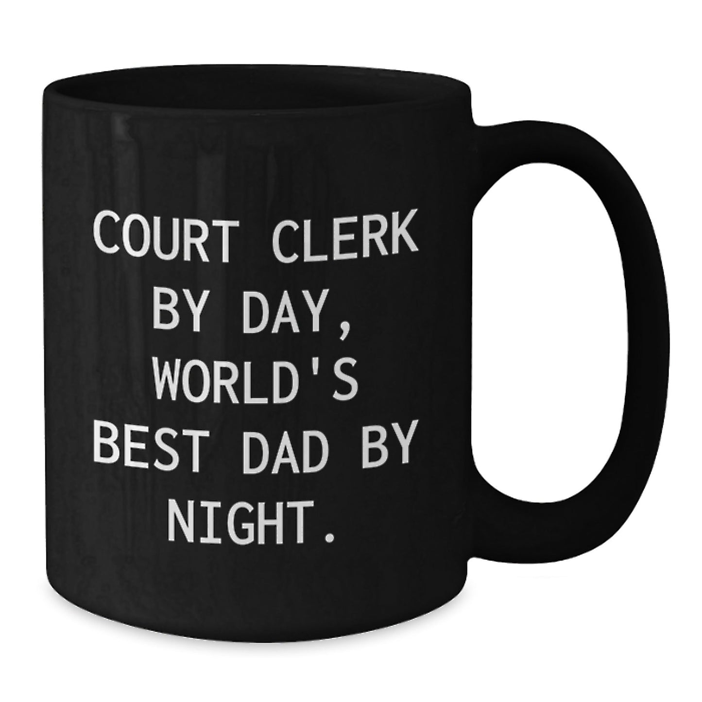 Funny Court Clerk Gifts - 'Court Clerk By Day, World's Best Dad By Night.' Black Coffee Mug for Birthday - The Buy Boom