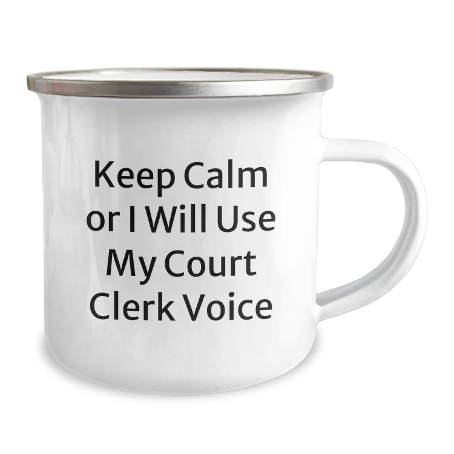 Funny Court Clerk Gifts for Christmas, Camping Mug, 'Keep Calm Or I Will Use My Court Clerk Voice' - Gifts from Friends for Court Clerk - The Buy Boom