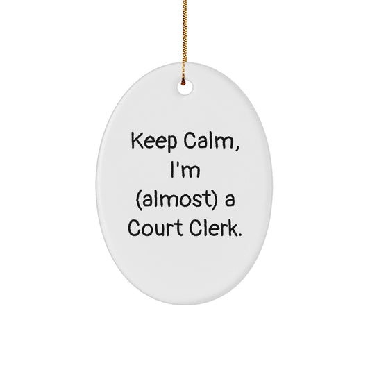 Funny Court Clerk Gifts for Friends, Oval Ornament Quote Keeps Things Light, Christmas Unique Gifts from Family - The Buy Boom