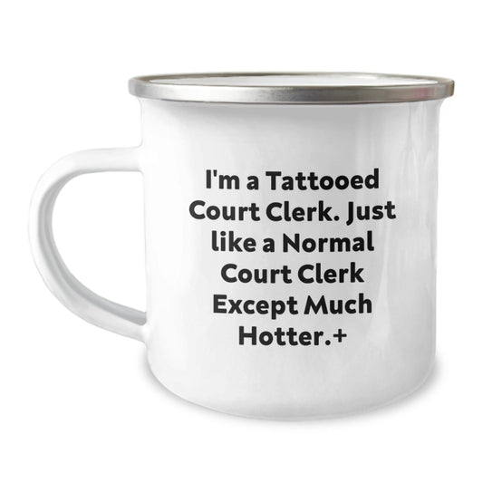 Funny Court Clerk Gifts for Men - 'I'm A Tattooed Court Clerk' Camping Mug, Perfect Unique Christmas Unique Gifts from Friends to Family - The Buy Boom