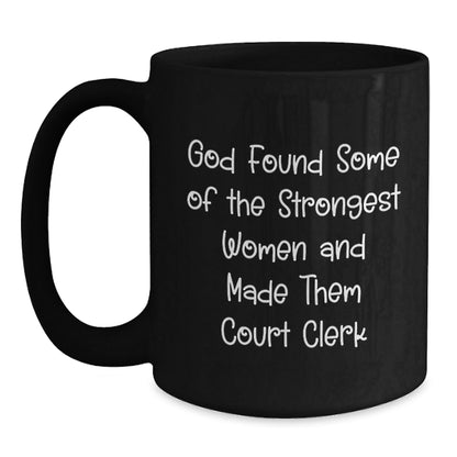Funny Court Clerk Gifts from Friends - Inspirational Black Coffee Mug, Perfect for Court Clerk Women - Christmas Unique Presents - The Buy Boom