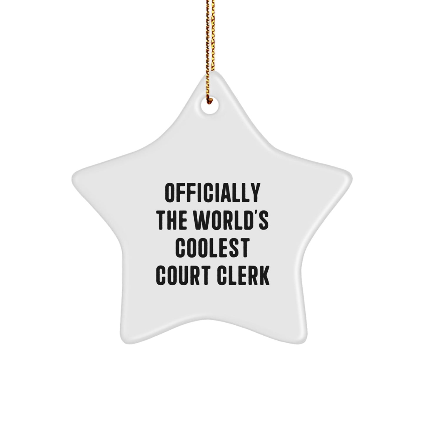 Funny Court Clerk Gifts - Officially The World's Coolest Court Clerk Star Ornament, White, Christmas Unique Gifts from Friends to Family, Court Clerk Star Ornament for Women, Men, Coworkers - The Buy Boom