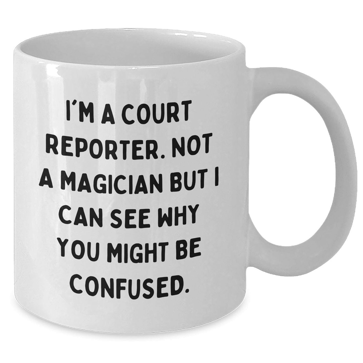 Funny Court Reporter Gifts for Him - 'I'm Not A Magician' Quote on White Coffee Mug, Perfect for Father's Day from Men to Court Reporters - The Buy Boom
