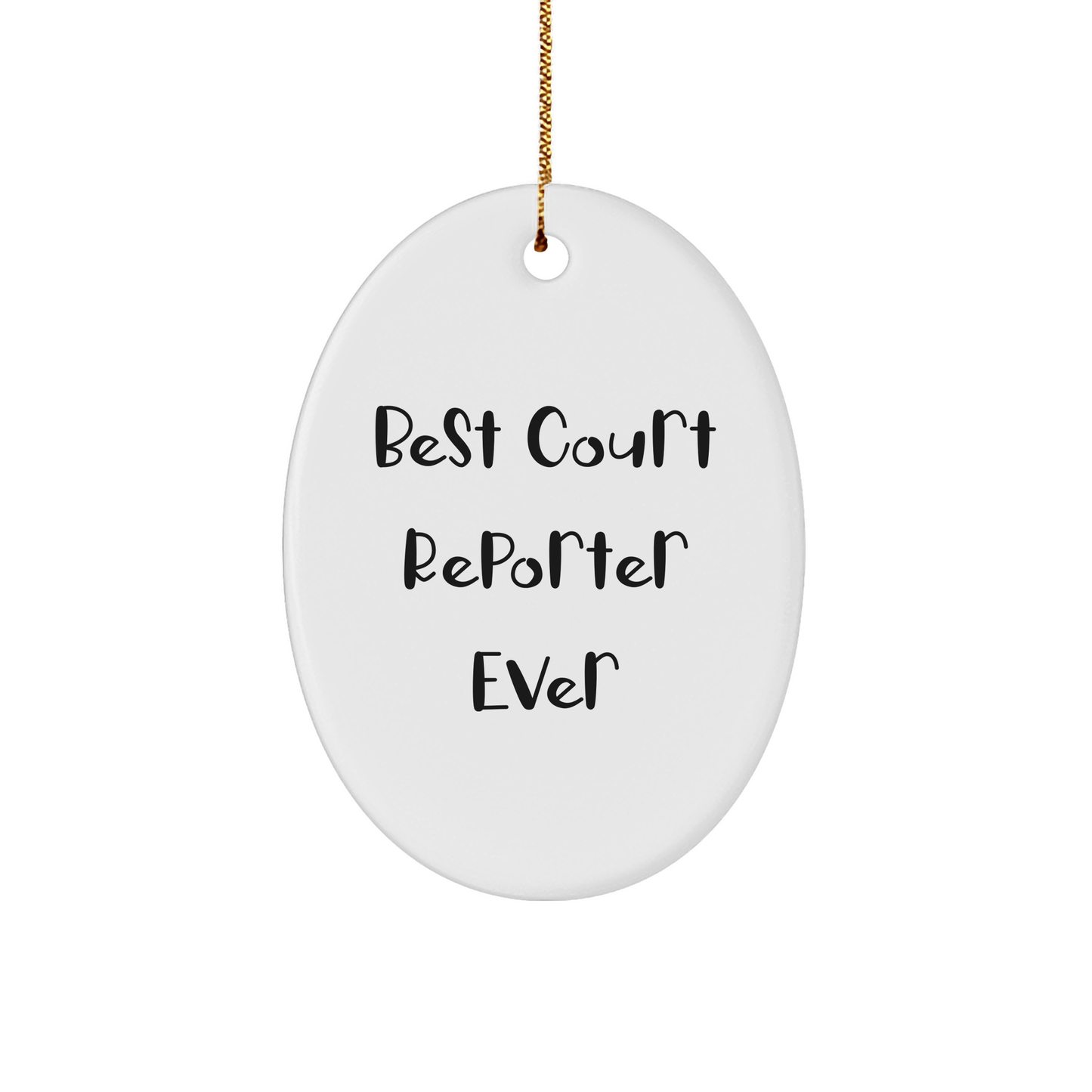 Funny Court Reporter Gifts for Men - Best Court Reporter Ever Oval Ornament, White, 3.25x1.8x1/8 Inch, Christmas Unique Gift for Coworkers - The Buy Boom