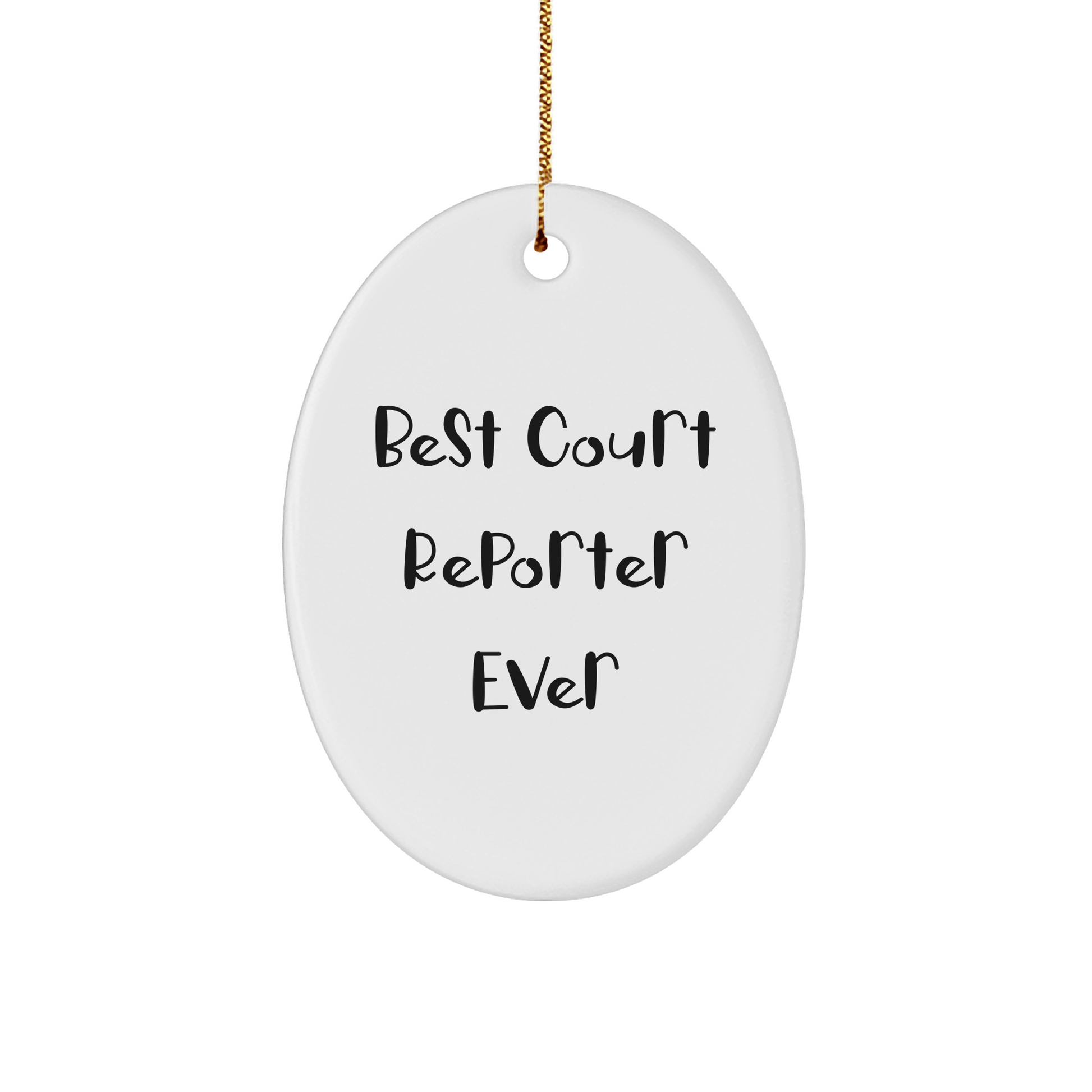 Funny Court Reporter Gifts for Men - Best Court Reporter Ever Oval Ornament, White, 3.25x1.8x1/8 Inch, Christmas Unique Gift for Coworkers - The Buy Boom