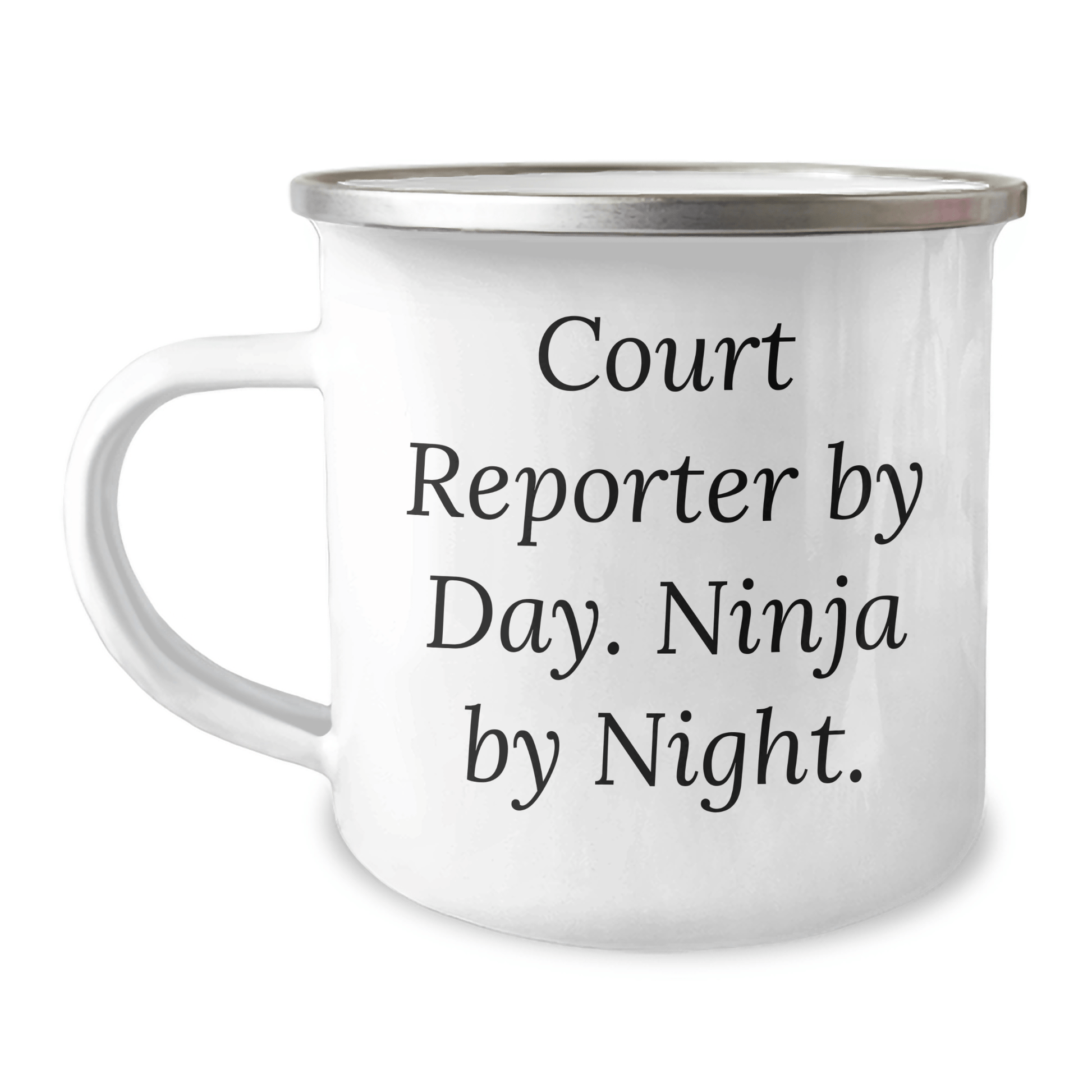 Funny Court Reporter Gifts for Men, Court Reporter By Day. Ninja By Night. Father's Day Unique Gifts, Camping Mug, 12 oz Stainless Steel with Enamel Finish - The Buy Boom