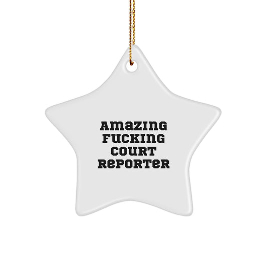 Funny Court Reporter Gifts from Friends for Christmas, Amazing Court Reporter Star Ornament, Court Reporter Decorations - The Buy Boom