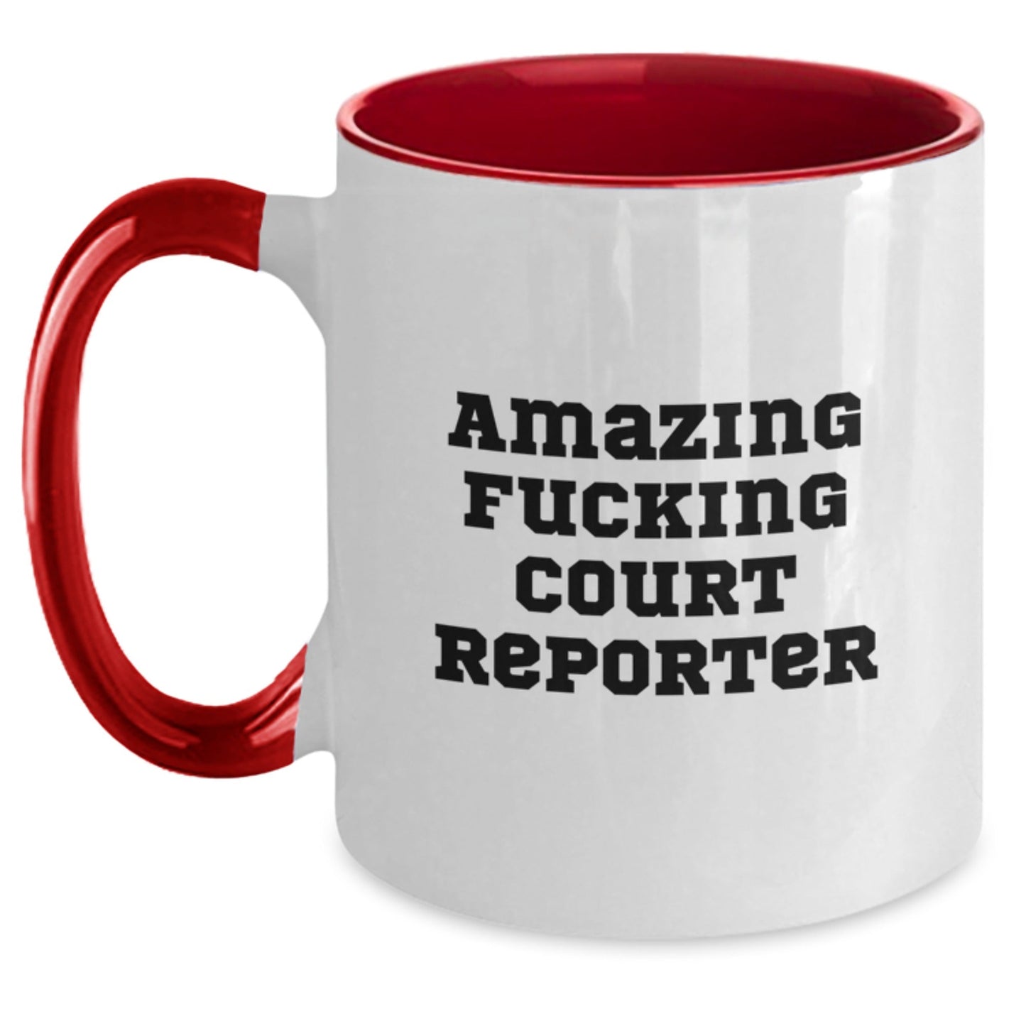 Funny Court Reporter Gifts from Friends to Court Reporters - Two Tone Coffee Mug - Amazing F - king Court Reporter Christmas Unique Gifts - The Buy Boom