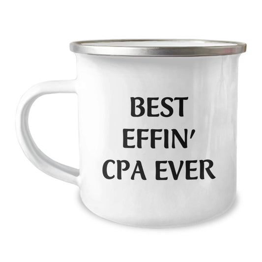 Funny CPA Camping Mug Gifts from Friends for Men, 'Best Effin' Cpa Ever', Christmas Unique Presents - The Buy Boom