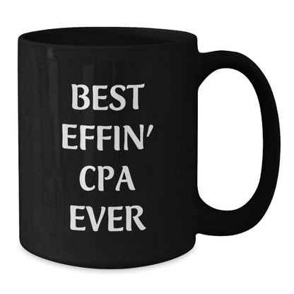 Funny CPA Gifts for Men, Best Effin' Cpa Ever Black Coffee Mug, Christmas Unique Mugs from Friends and Family - The Buy Boom