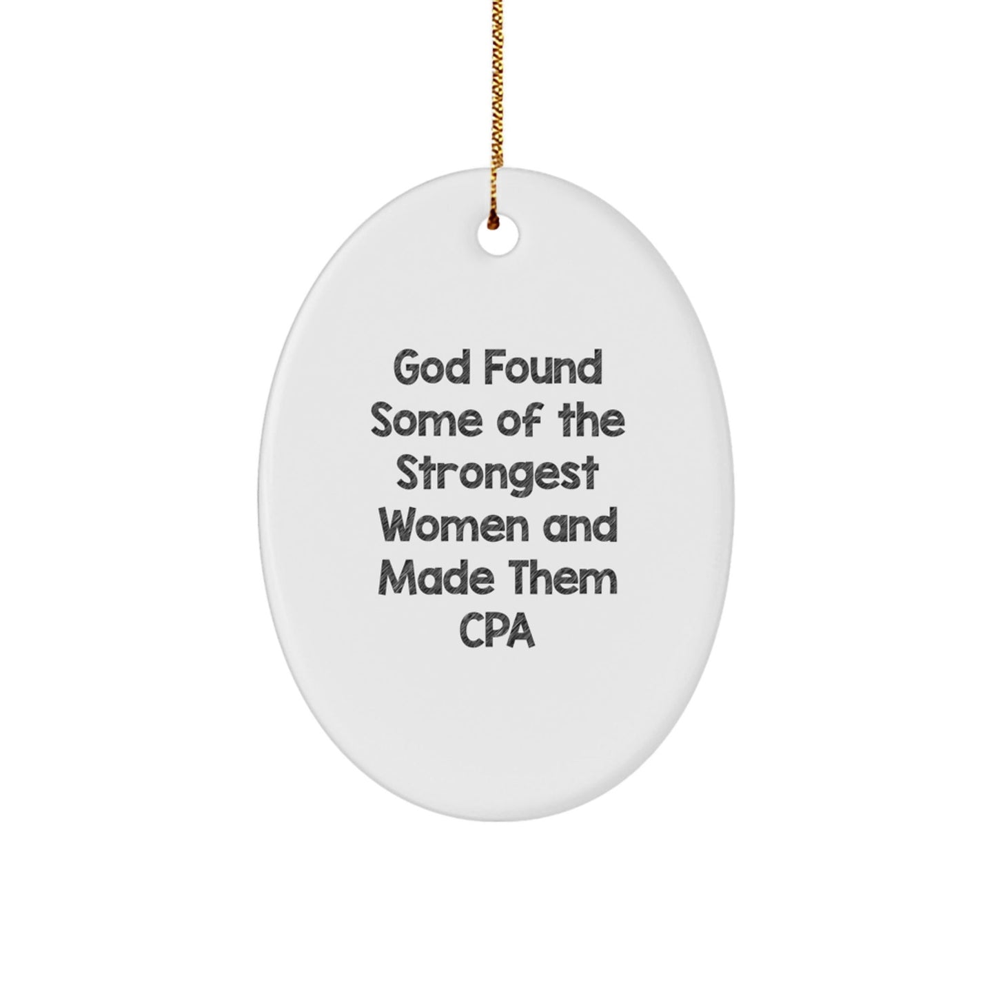 Funny CPA Gifts for Women, Oval Ornament, Inspirational Quote, Gifts from Women to Women, Christmas Unique Gift Ideas - The Buy Boom