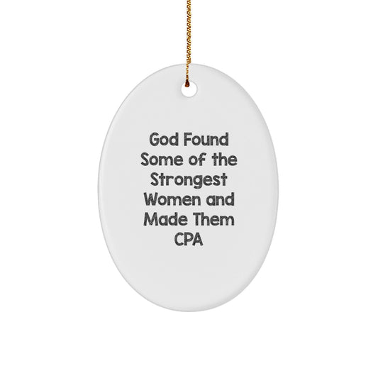 Funny CPA Gifts for Women, Oval Ornament, Inspirational Quote, Gifts from Women to Women, Christmas Unique Gift Ideas - The Buy Boom
