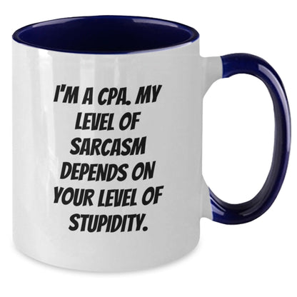 Funny CPAs Gifts for Men, Women, Friends, and Coworkers - Two Tone Coffee Mug - I'm A Cpa. My Level Of Sarcasm Depends On Your Level Of Stupidity. - Christmas Unique Presents - The Buy Boom