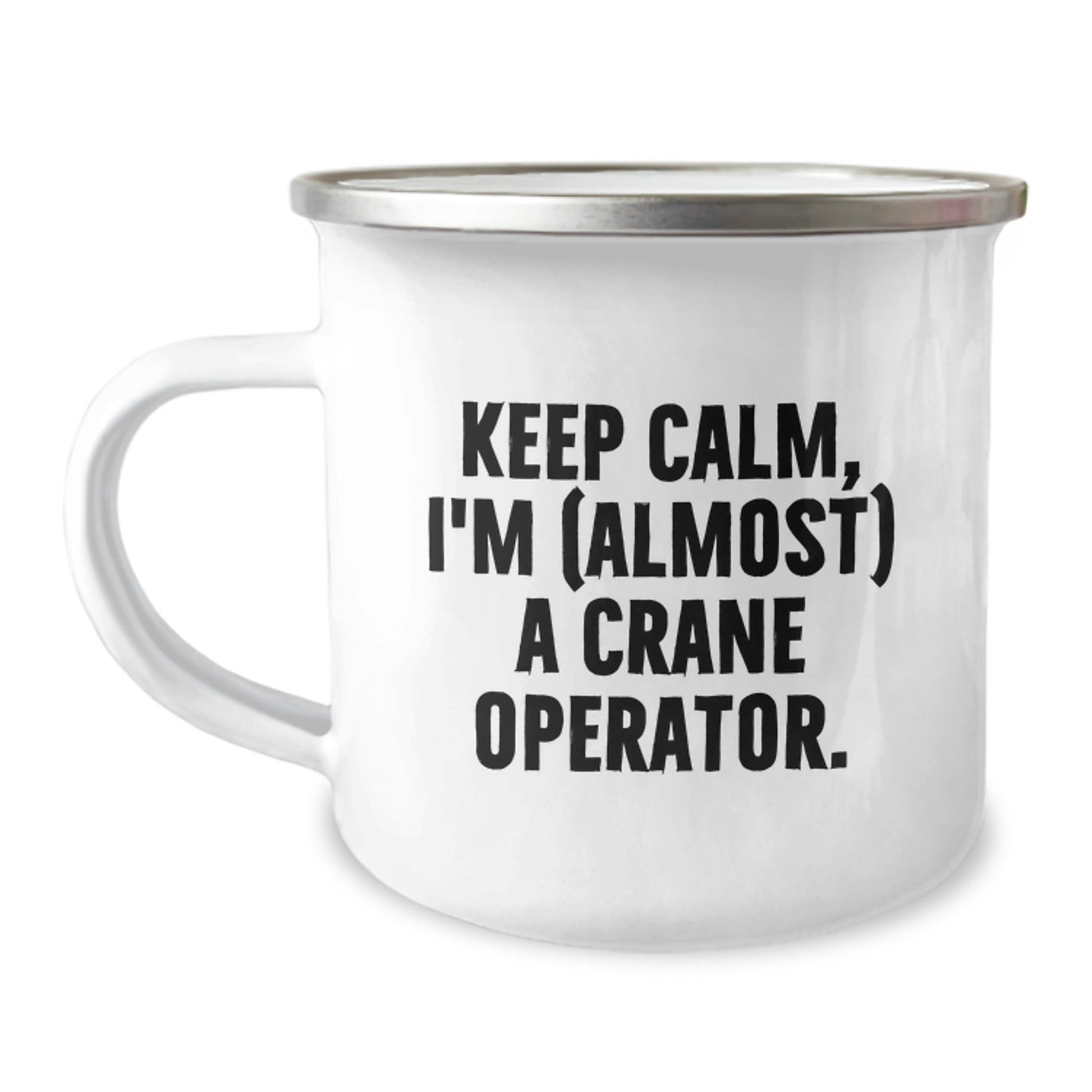 Funny Crane Operator Gifts for Men - Camping Mug, Keep Calm I'm (almost) A Crane Operator - Unique Christmas Unique Gifts from Friends to Family Members - The Buy Boom