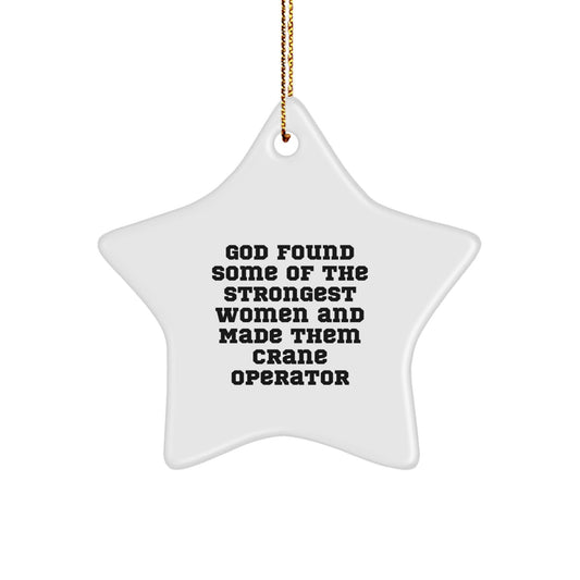 Funny Crane Operator Gifts for Women, Inspirational Star Ornament for Christmas, Unique Gifts from Friends, Family or Coworkers for Him or Her - The Buy Boom