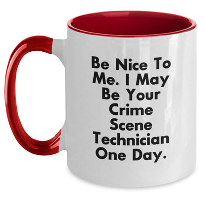 Funny Crime Scene Technician Gifts - 'Be Nice To Me. I May Be Your Crime Scene Technician One Day.' Two Tone Coffee Mug for Crime Scene Technician Birthday - The Buy Boom