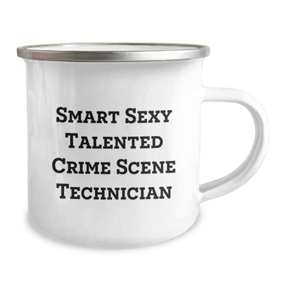 Funny Crime Scene Technician Gifts from Friends for Birthday Unique Camping Mug, 'Smart Sexy Talented Crime Scene Technician' Quote, 12 oz Stainless Steel with Enamel Finish - The Buy Boom