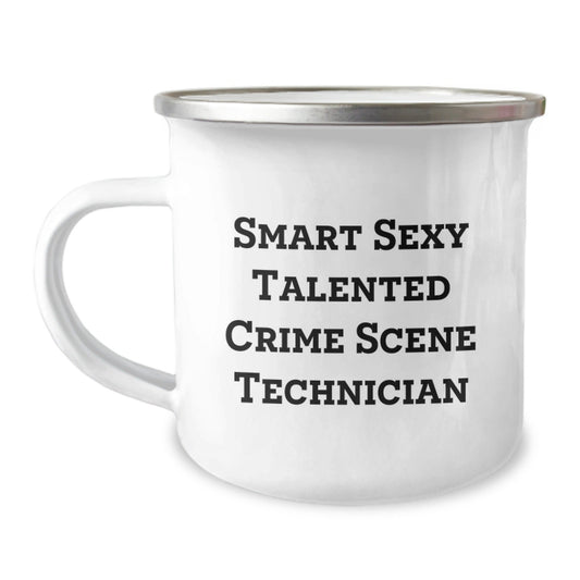 Funny Crime Scene Technician Gifts from Friends for Birthday Unique Camping Mug, 'Smart Sexy Talented Crime Scene Technician' Quote, 12 oz Stainless Steel with Enamel Finish - The Buy Boom