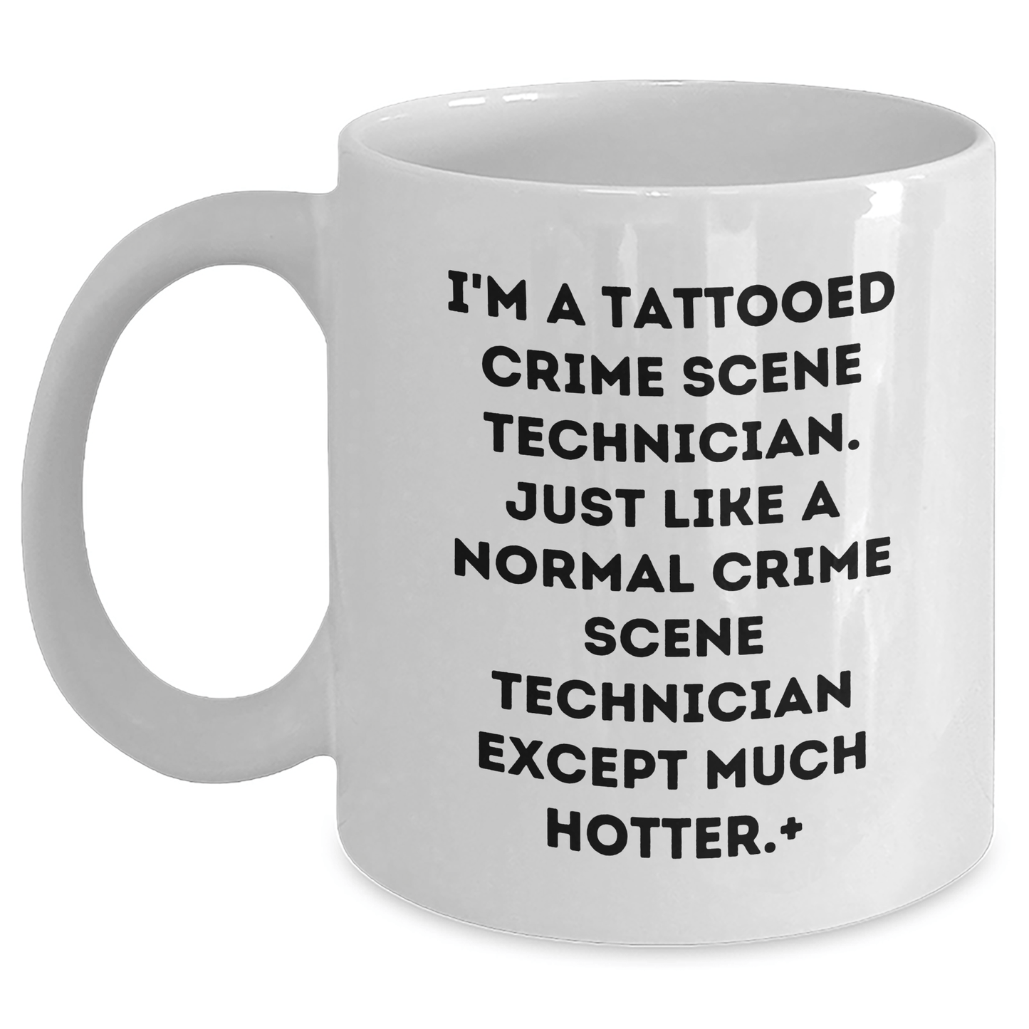 Funny Crime Scene Technician Gifts, White Coffee Mug for Crime Scene Technician, Gifts from Friends and Family for Graduation, 'I'm a Tattooed Crime Scene Technician' Quote - The Buy Boom