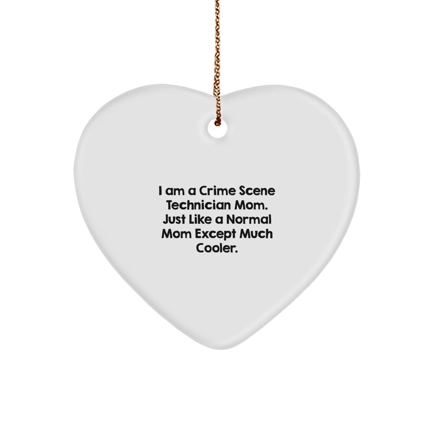 Funny Crime Scene Technician Heart Ornament Gift for Mom - Inspirational Crime Scene Technician Mom Gifts from Family for Christmas - The Buy Boom