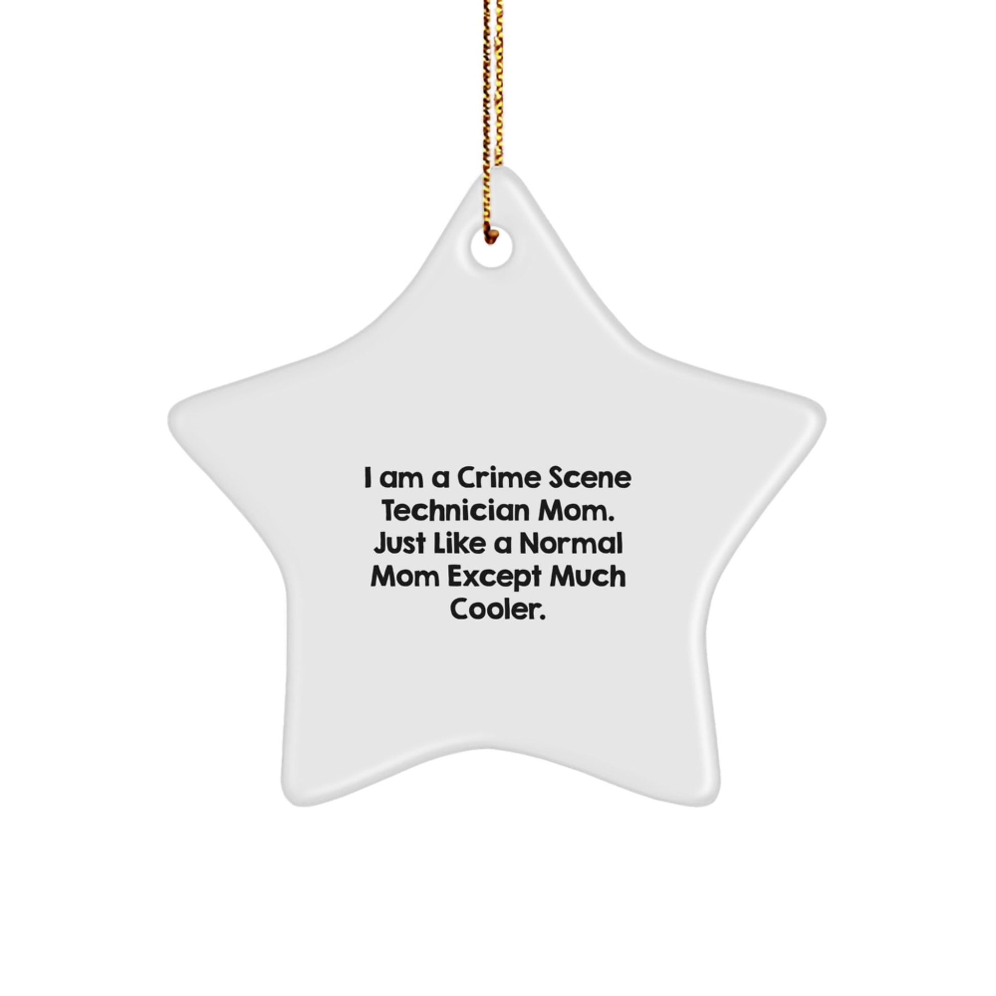 Funny Crime Scene Technician Mom Gifts from Friends and Family for Christmas Unique Star Ornament - The Buy Boom