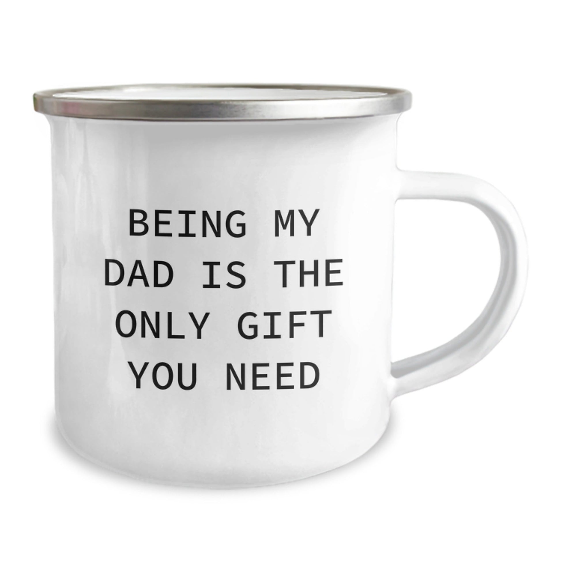 Funny Dad Gifts for Him - Camping Mug with Being My Dad Is The Only Gift You Need Quote, Unique Christmas Unique Gifts from Men to Men - The Buy Boom