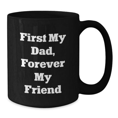 Funny Dad Quotes Black Coffee Mugs, Gifts from Men to Dad on Christmas Unique Gifts - The Buy Boom