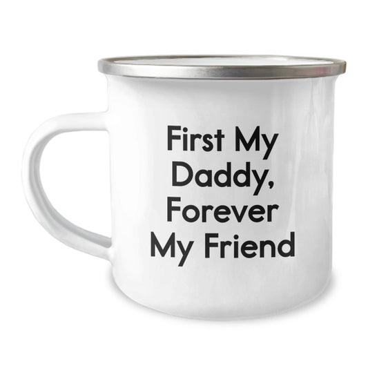 Funny Daddy Camping Mug, Gifts from Men, Christmas Unique Gifts, First 'My Daddy, Forever My Friend' Quote for Dad - The Buy Boom