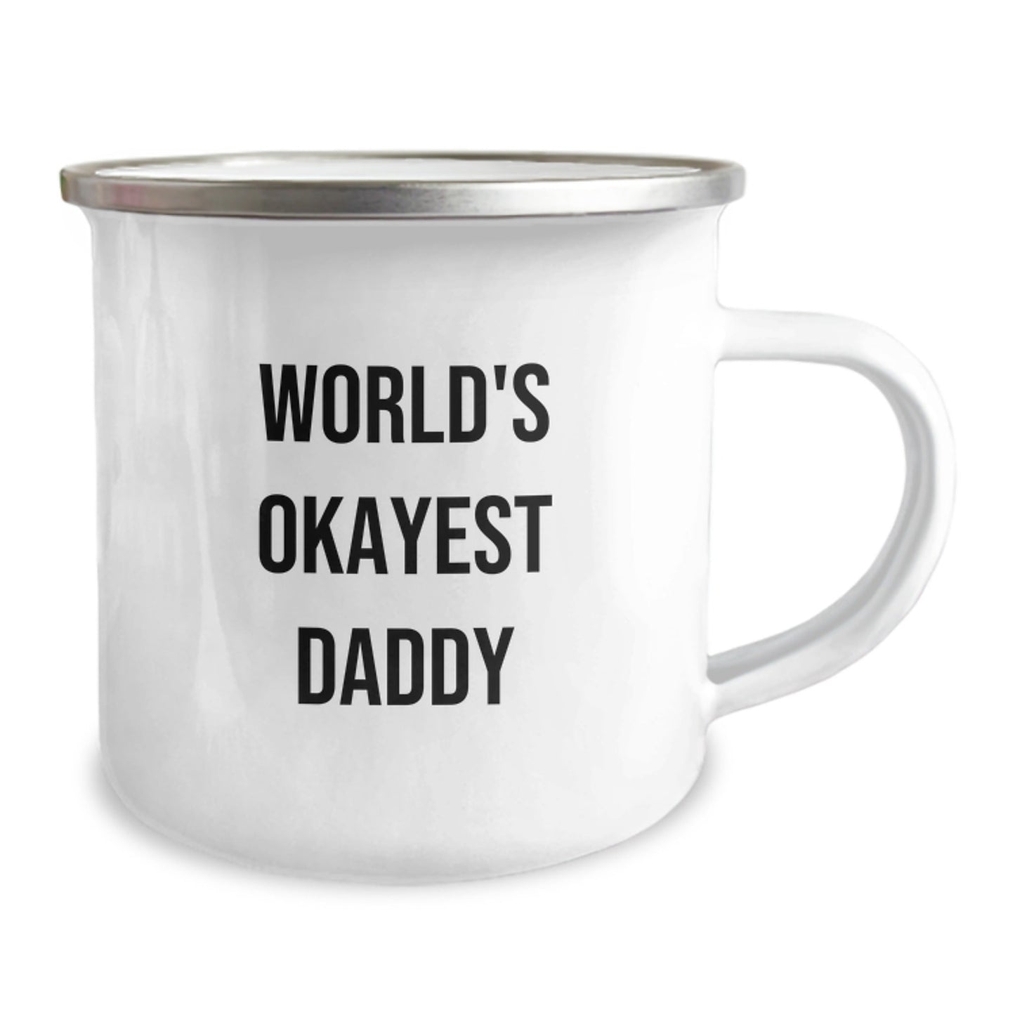 Funny Daddy Camping Mug, World's Okayest Daddy, Gifts from Family, Birthday Unique Gifts for Daddy, Perfect Morning Cup - The Buy Boom