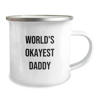 Funny Daddy Camping Mug, World's Okayest Daddy, Gifts from Family, Birthday Unique Gifts for Daddy, Perfect Morning Cup - The Buy Boom