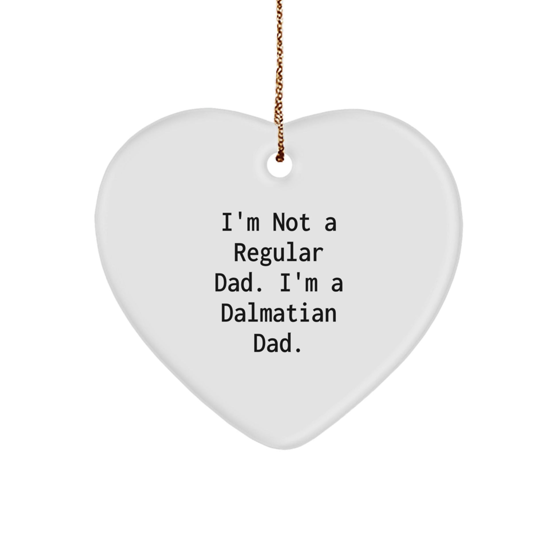 Funny Dalmatian Dad Gifts for Men Dalmatian Dog Enthusiasts Heart Ornament Christmas Unique Gifts from Dad - The Buy Boom