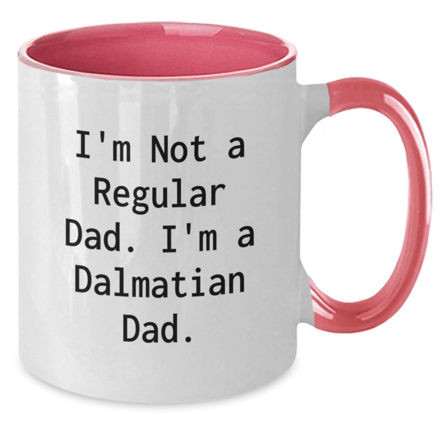 Funny Dalmatian Dog Gifts from Men for Dads - I'm Not A Regular Dad. I'm A Dalmatian Dad. Christmas Unique Gifts for Women, Friends, Family, Coworkers - Two Tone Coffee Mug - The Buy Boom