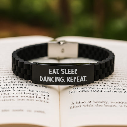 Funny Dancing Gifts for Her - Glide lock Clasp Black Stainless Steel Silicone Adjustable 9.05 - inch, Eat. Sleep. Dancing. Repeat. - Gifts from Family for Friends - The Buy Boom