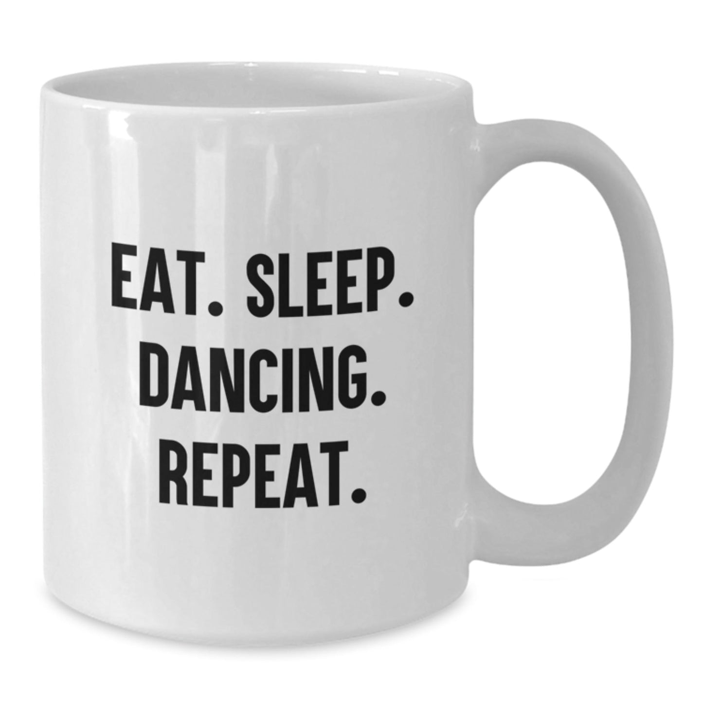Funny Dancing Gifts from Friends, Unique White Coffee Mug for Men, Eat. Sleep. Dancing. Repeat. Graduation - The Buy Boom