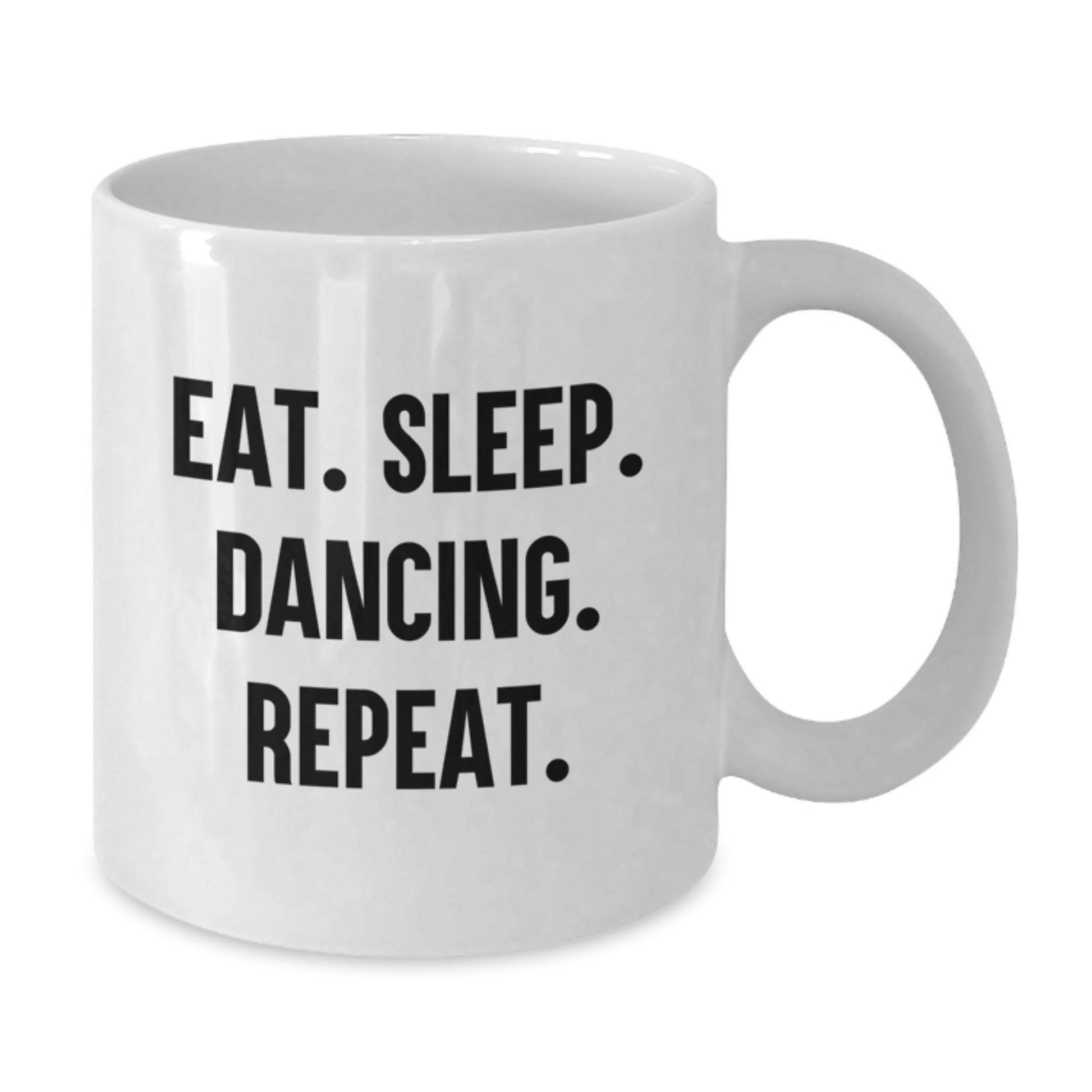 Funny Dancing Gifts from Friends, Unique White Coffee Mug for Men, Eat. Sleep. Dancing. Repeat. Graduation - The Buy Boom