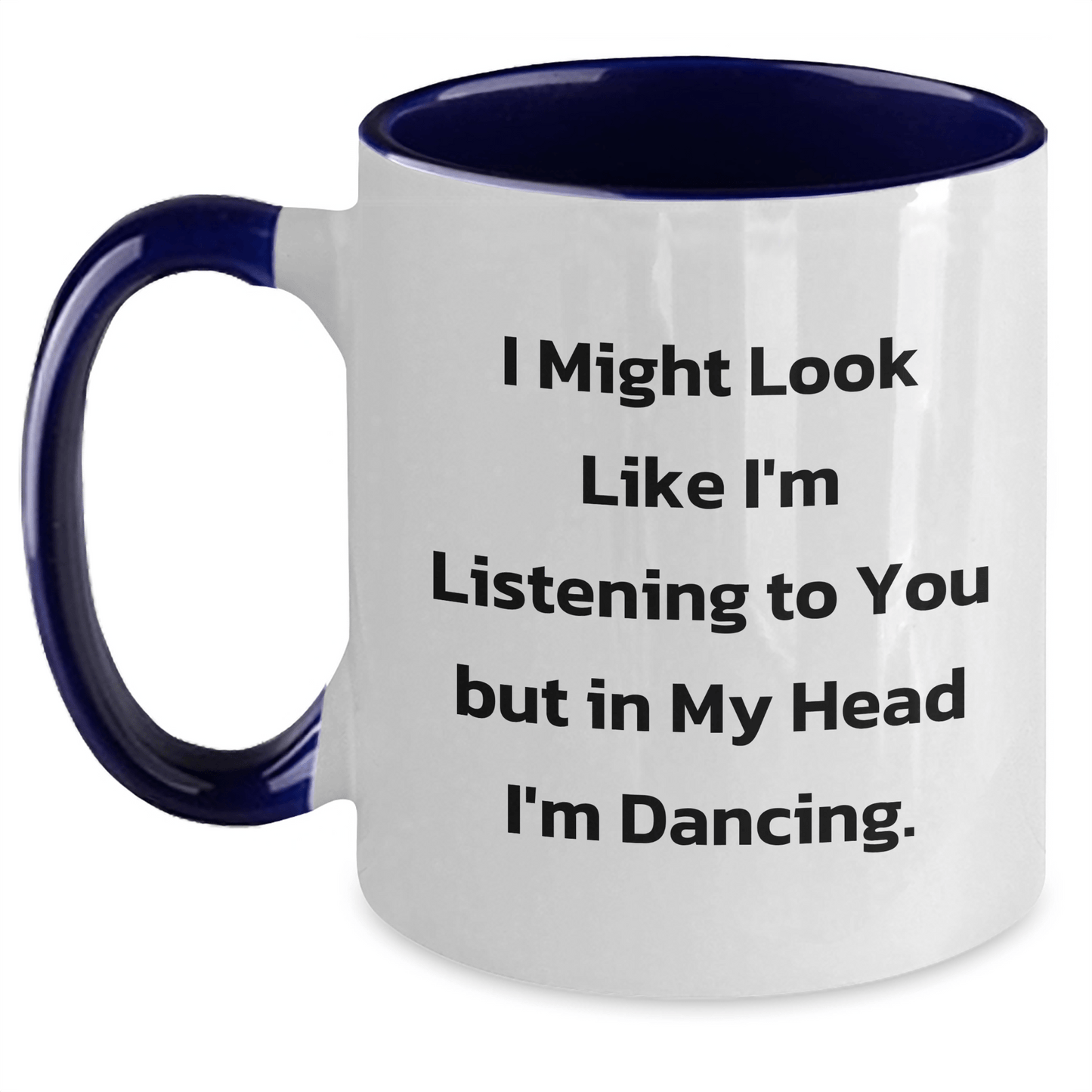 Funny Dancing Quotes Gifts from Friends for Graduation Unique Dancing Two Tone Coffee Mug - The Buy Boom
