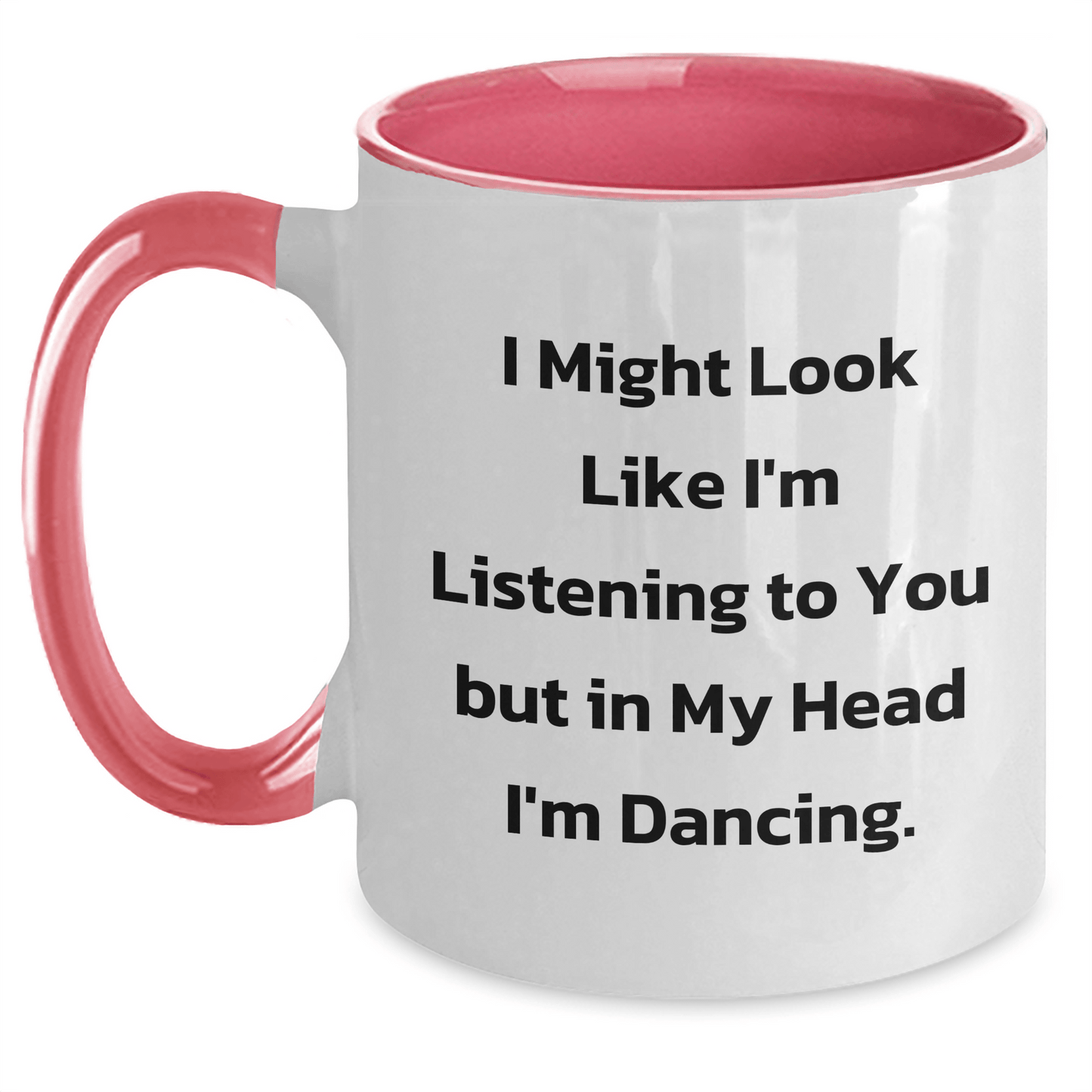 Funny Dancing Quotes Gifts from Friends for Graduation Unique Dancing Two Tone Coffee Mug - The Buy Boom