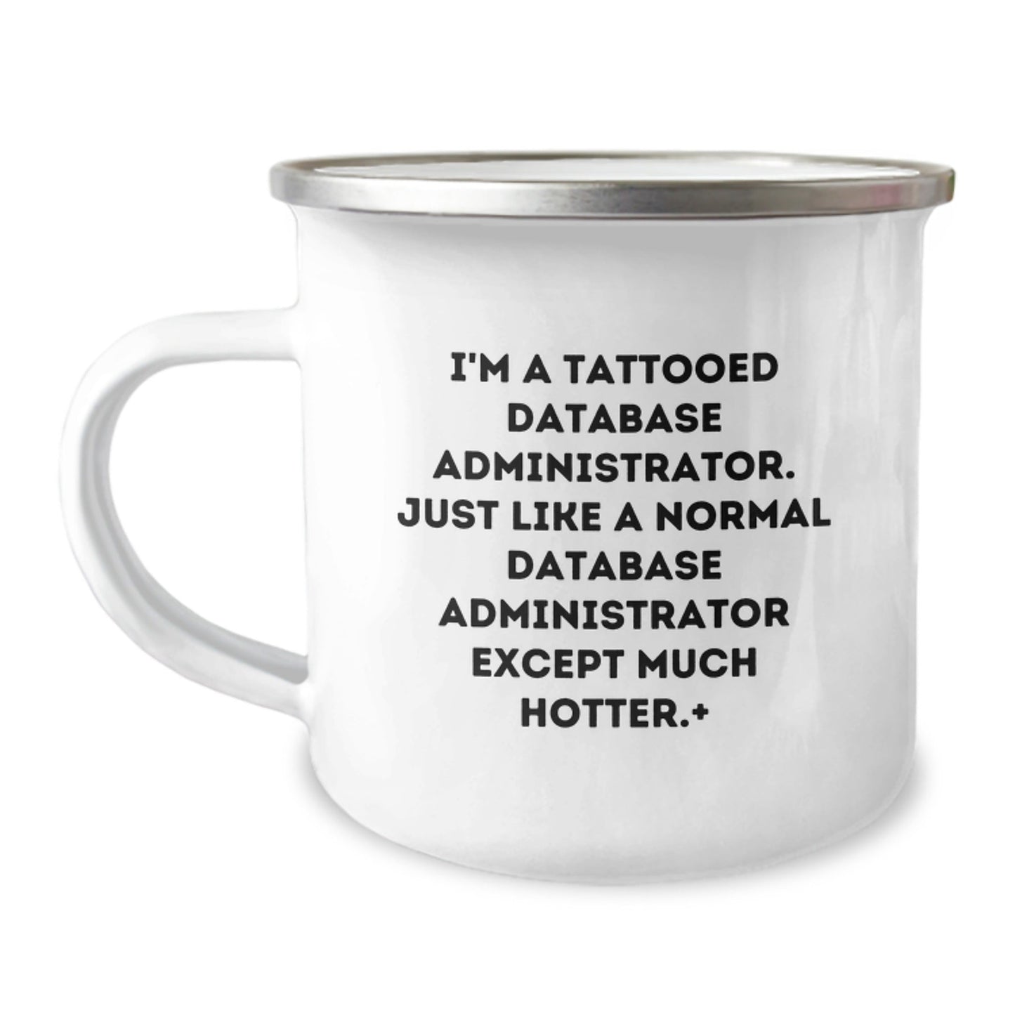 Funny Database Administrator Gifts for Him, Unique Camping Mug for Men, 'I'm A Tattooed Database Administrator' Quote, Christmas Unique Gifts for Friends, Family, Coworkers - The Buy Boom