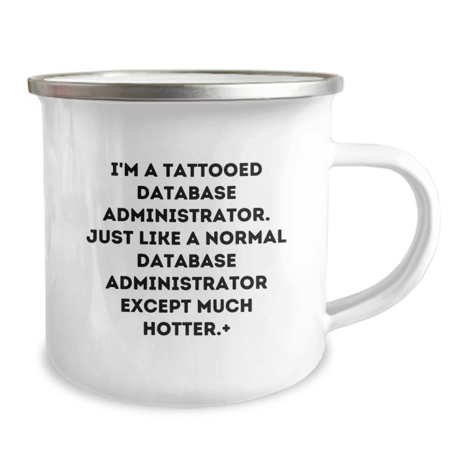 Funny Database Administrator Gifts for Him, Unique Camping Mug for Men, 'I'm A Tattooed Database Administrator' Quote, Christmas Unique Gifts for Friends, Family, Coworkers - The Buy Boom