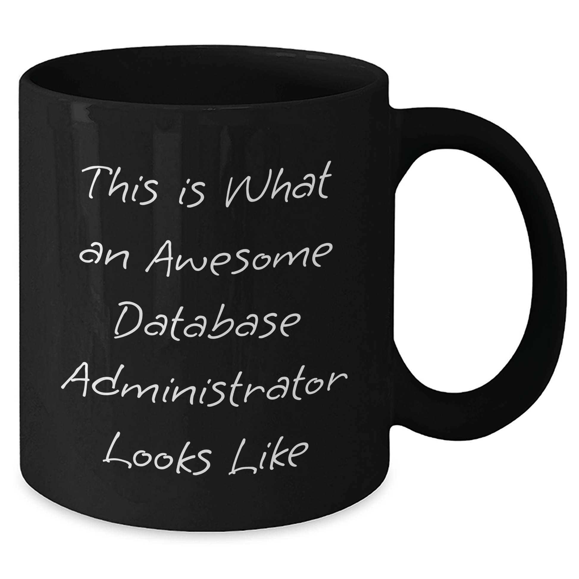 Funny Database Administrator Gifts from Men to Sons on Father's Day - 'This Is What An Awesome Database Administrator Looks Like' Black Coffee Mug - The Buy Boom