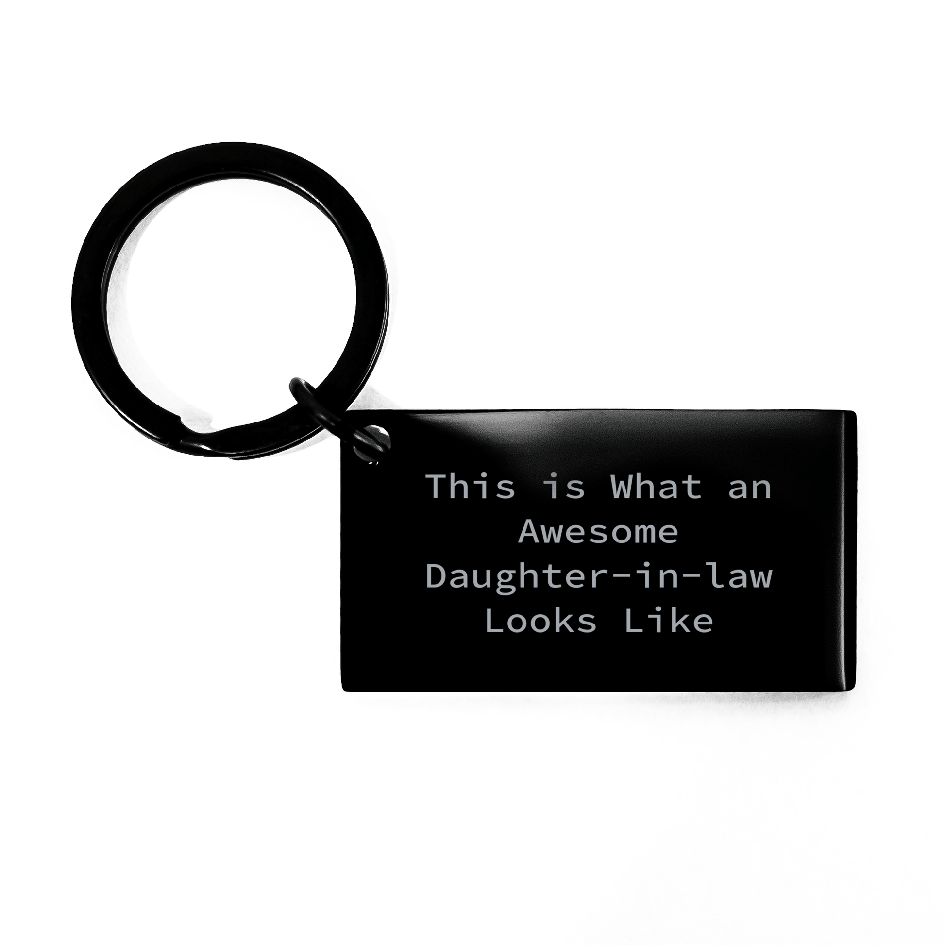 Funny Daughter - in - law Gifts from Men, Keychain Quote This Is What An Awesome Looks Like, Father's Day Unique - The Buy Boom