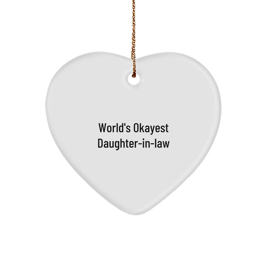 Funny Daughter - in - law Gifts from Men to World's Okayest Daughter - in - law Heart Ornament, Unique Christmas Unique Gifts for Her - The Buy Boom