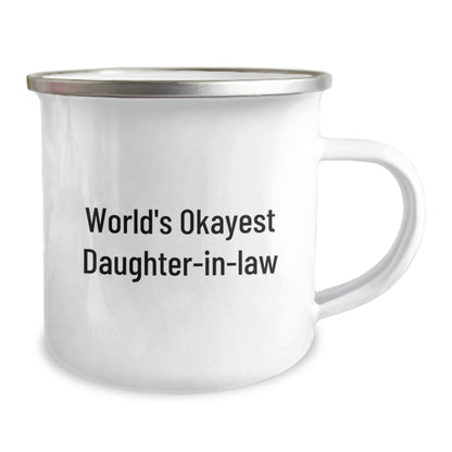 Funny Daughter - in - law Gifts, World's Okayest Daughter - in - law Camping Mug, Gifts from Men for Daughter - in - law, Unique Graduation Gifts for Her - The Buy Boom