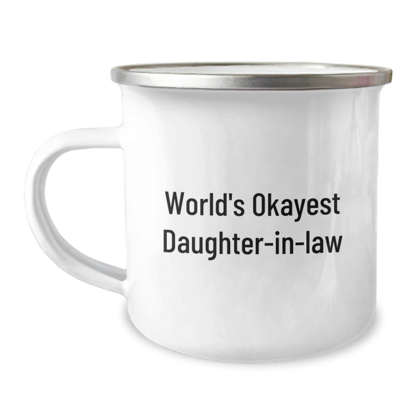 Funny Daughter - in - law Gifts, World's Okayest Daughter - in - law Camping Mug, Gifts from Men for Daughter - in - law, Unique Graduation Gifts for Her - The Buy Boom