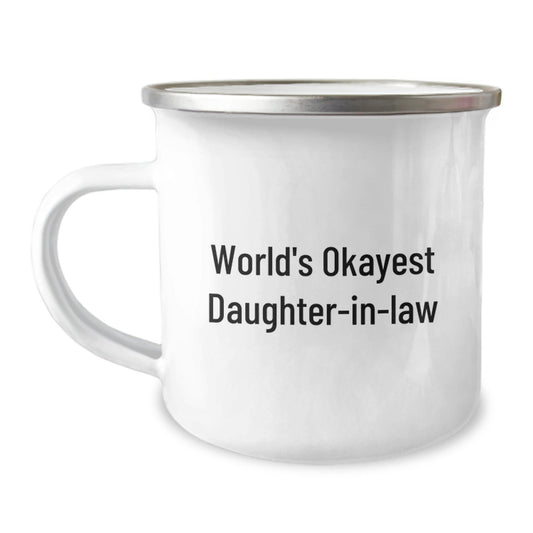 Funny Daughter - in - law Gifts, World's Okayest Daughter - in - law Camping Mug, Gifts from Men for Daughter - in - law, Unique Graduation Gifts for Her - The Buy Boom